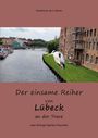 Jean Shongo Djamba Onyumbe: Der einsame Reiher von Lübeck an der Trave, Buch