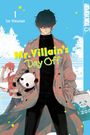 Yuu Morikawa: Mr. Villain's Day Off 01, Buch