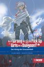 Fujino Omori: Is it wrong to try to pick up Girls in a Dungeon? Light Novel 10, Buch