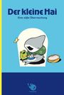 "Der kleine Hai: Eine süße Überraschung" – Süße Illustration eines Haies mit Frosch, Schmetterling und Korb.