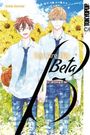 "You Are My Beta", vertikaler "TOKYOPOP" Text. Zwei Jungen, Anzughemden, Krawatten, ein Basketball, Sonnenblumenfeld. Manga-Stil.