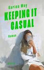 Karina May: Keeping it casual, Buch