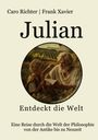 Frank Xavier: Julians Reise in die Welt der Philosophie, Buch