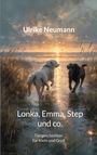 Ulrike Neumann: Lonka, Emma, Step und co., Buch