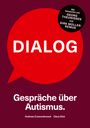 Andreas Croonenbroeck: Dialog. Gespräche über Autismus., Buch