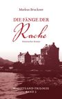 Markus Bruckner: Die Fänge der Rache, Buch