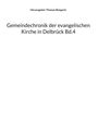 : Gemeindechronik der evangelischen Kirche in Delbrück, Buch