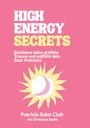 Patricia Saint Clair: High Energy Secrets, Buch