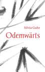 Silvia Guhr: Odemwärts, Buch