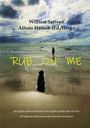 William Scriven: Rub On Me, Buch