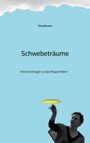 Jörg Benner: Schwebeträume, Buch