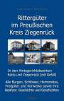 Alexander Blöthner: Rittergüter im Preußischen Kreis Ziegenrück in den Amtsgerichtsbezirken Ranis und Ziegenrück (mit Gefell), Buch