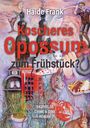 Haide Frank: Koscheres Opossum zum Frühstück?, Buch