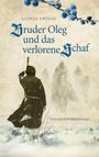 Gudrun Krohne: Bruder Oleg und das verlorene Schaf, Buch