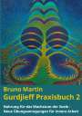 Bruno Martin: Gurdjieff Praxisbuch 2, Buch