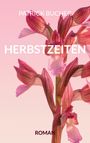 Patrick Bucher: Herbstzeiten, Buch