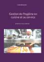Frank Höchsmann: Gestion de l'hygiène en cuisine et au service, Buch