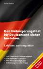 Karl-Heinz Bauerhorn: Den Einbürgerungstest für Deutschland sicher bestehen., Buch