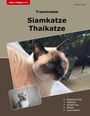 Melanie Zwerg: Traumrasse Siamkatze, Buch
