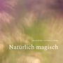 Katrin Röder: Natürlich magisch, Buch