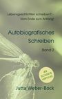 Jutta Weber-Bock: Lebensgeschichten schreiben? - Vom Ende zum Anfang!, Buch