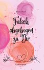 Jessica Paul: Falsch abgebogen zu Dir, Buch