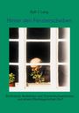 Rolf-J. Lang: Hinter den Fensterscheiben, Buch