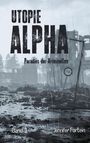 Jennifer Fortein: Utopie Alpha, Buch