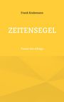 Frank Kralemann: Zeitensegel, Buch