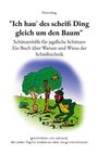 Chris Keul: "Ich hau´ des scheiß Ding gleich um den Baum", Buch