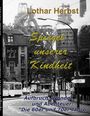 Lothar Herbst: Spiegel unserer Kindheit, Buch