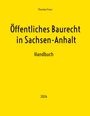 Thorsten Franz: Öffentliches Baurecht in Sachsen-Anhalt, Buch