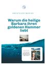 Heiko Frerichs: Warum die heilige Barbara ihren goldenen Hammer liebt, Buch