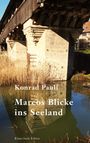 Konrad Pauli: Marcos Blicke ins Seeland, Buch