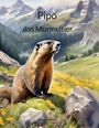 Thomas Ambass: Pipo das Murmeltier, Buch