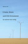 Helmut Zell: E-Auto, Strom und CO2-Emissionen, Buch