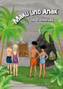 Peter Nützi: Maku und Anak Im Drachenland, Buch