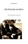 Daniel Petersen: Die Schande von Bern, Buch