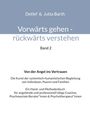 Detlef Barth: Vorwärts gehen rückwärts verstehen Von der Angst ins Vertrauen, Buch