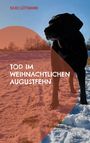 Silke Lüttmann: Tod im weihnachtlichen Augustfehn, Buch