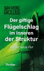 Bàra Wiebke Grollius: Der giftige Flügelschlag im Inneren der Struktur, Buch