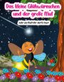 Moritz Hauff: Das kleine Glühwürmchen und der grosse Mut, Buch