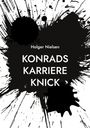 Holger Nielsen: Konrads Karriere Knick, Buch