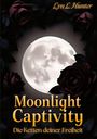 Lyn L. Hunter: Moonlight Captivity, Buch