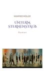 Manfred Müller: Unterm Sternenstaub, Buch