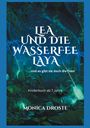 Monica Droste: Lea und die Wasserfee Laya, Buch