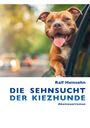 Ralf Heinsohn: Die Sehnsucht der Kiezhunde, Buch