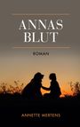 Annette Mertens: Annas Blut, Buch