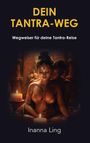 Inanna Ling: Dein Tantra-Weg, Buch