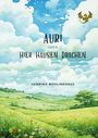 Henning Mühlinghaus: Auri oder Hier hausen Drachen, Buch